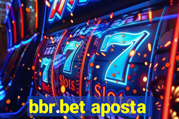 bbr.bet aposta